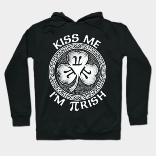 Kiss Me I'm Pi-rish Funny Pi Day St. Patricks Day Shirt Hoodie